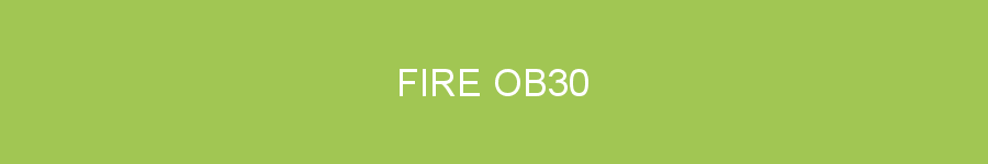 Fire OB30